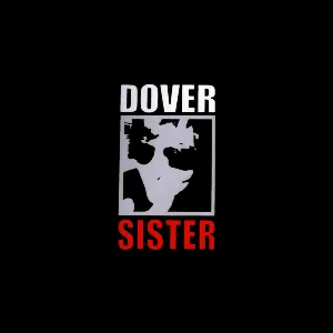 Pochette de Sister de Dover