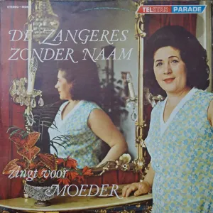 Pochette de Zingt voor moeder de Zangeres Zonder Naam