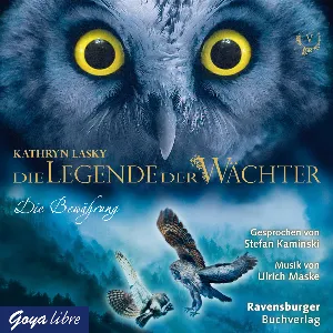 Pochette de Die Legende der Wächter, Band 5: Die Bewährung de Stefan Kaminski - Kathryn Lasky