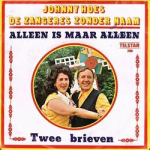 Pochette de Alleen is maar alleen / Twee brieven de Zangeres Zonder Naam - Johnny Hoes