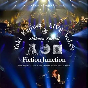 Pochette de FictionJunction - Yuki Kajiura LIVE vol.#9 “Shibuya Public Hall Special” de Yuki Kajiura