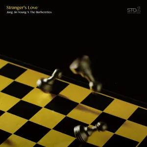 Pochette de Stranger’s Love de The Barberettes