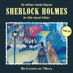 Pochette de Sherlock Holmes: Die Neuen Fälle - Fall 19: Die Untoten von Tilbury de Sir Arthur Conan Doyle