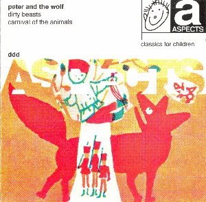 Pochette Prokofiev: Peter and the Wolf / Butler: Dirty Beasts / Saint‐Saëns: Carnival of the Animals