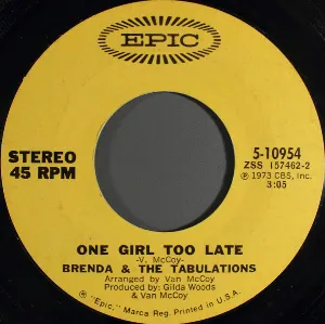 Pochette de One Girl Too Late / Magic of Your Love de Brenda & the Tabulations