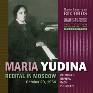 Pochette de Recital in Moscow, October 20, 1954 de Sergei Prokofiev - Ludwig van Beethoven - Johann Sebastian Bach - Maria Yudina - Johannes Brahms