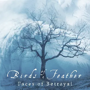 Pochette de Birds of a Feather 'Faces of Betrayal' de Ikon