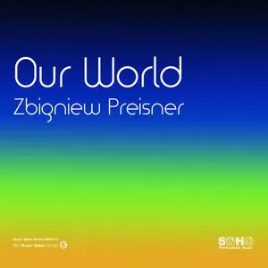 Pochette de Our World de Zbigniew Preisner