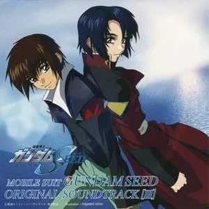 Pochette de 機動戦士ガンダムSEED ORIGINAL SOUNDTRACK III de Toshihiko Sahashi