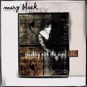 Pochette de Speaking With the Angel de Mary Black