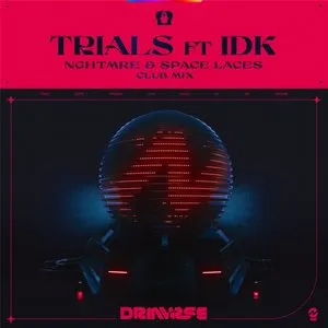 Pochette de Trials (NGHTMRE & SPACE LACES club mix) de NGHTMRE