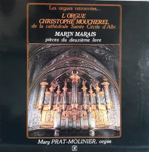 Pochette L'orgue Christophe Moucherel de la Cathédrale Saint-Cécile d'Albi