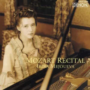 Pochette de Mozart Recital de Irina Mejoueva - Wolfgang Amadeus Mozart