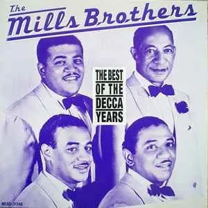 Pochette de The Best of the Decca Years de The Mills Brothers