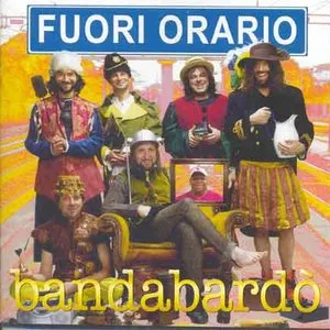 Pochette de Fuori orario de Bandabardò