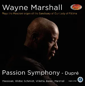 Pochette de Passion Symphony de Wayne Marshall - Marcel Dupré