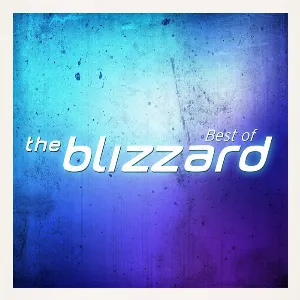 Pochette de Best of the Blizzard de The Blizzard
