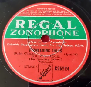 Pochette de Pioneering Days / Down the Old Bush Track de Buddy Williams
