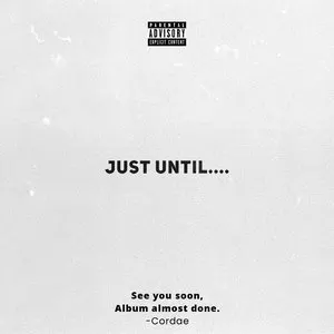 Pochette de Just Until.... de Cordae