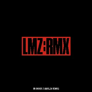 Pochette de In Order 2 (Quelza remix) de Hudson Mohawke - Tiga
