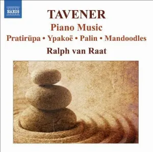 Pochette de Piano Music de John Tavener - Ralph van Raat