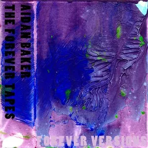 Pochette de The Forever Tapes (Ambient version) de Aidan Baker
