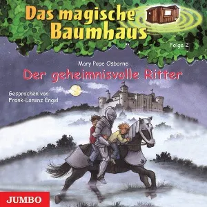 Pochette de Das magische Baumhaus, Folge 2: Der geheimnisvolle Ritter de Mary Pope Osborne - Frank‐Lorenz Engel
