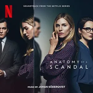 Pochette de Anatomy of a Scandal: Soundtrack From the Netflix Series de Johan Söderqvist