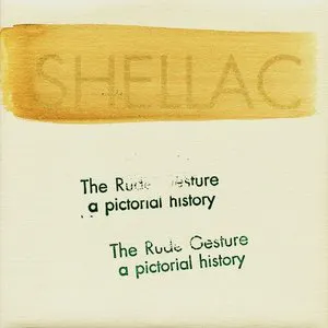 Pochette The Rude Gesture (A Pictorial History)