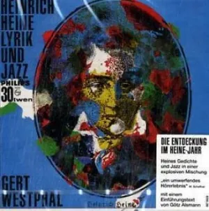 Pochette de Heinrich Heine: Lyrik und Jazz de Gert Westphal