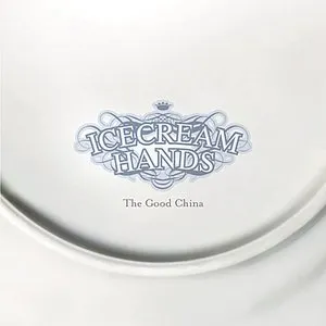 Pochette de The Good China de Icecream Hands