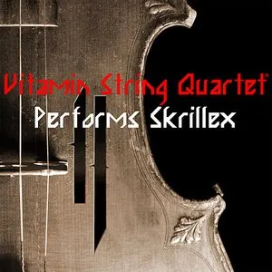Pochette de Vitamin String Quartet Performs Skrillex de Vitamin String Quartet