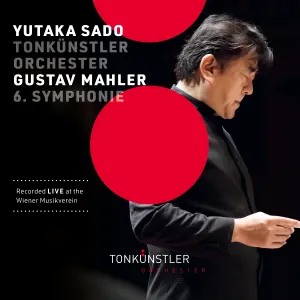 Pochette de 6. Symphonie de Tonkünstler-Orchester Niederösterreich - Gustav Mahler - Yutaka Sado