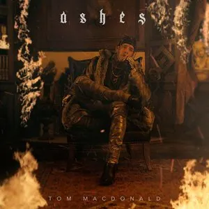 Pochette de Ashes de Tom MacDonald