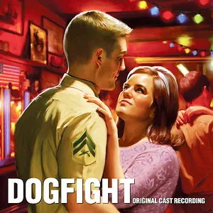 Pochette de Dogfight: Original Cast Recording de Pasek and Paul