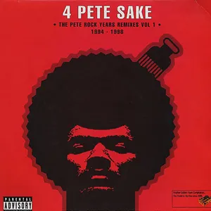 Pochette de 4 Pete Sake: The Pete Rock Years Remixes, Volume 1 de Pete Rock