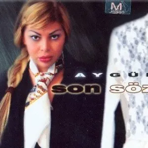 Pochette de Son söz de Aygün Kazımova