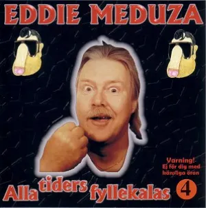 Pochette de Alla tiders fyllekalas, volym 4 de Eddie Meduza