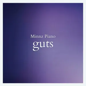 Pochette de GUTS: Piano Instrumentals de Minnz Piano