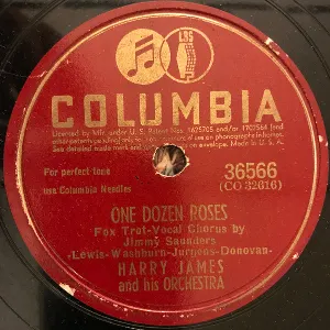 Pochette de One Dozen Roses / You're Too Good for Good-For-Nothing Me de Harry James and His Orchestra