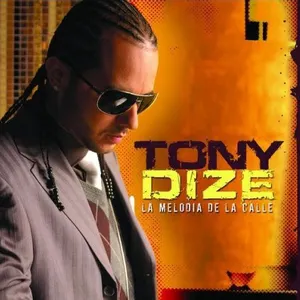 Pochette de La melodía de la calle de Tony Dize