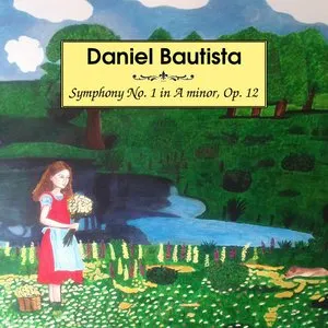 Pochette de Symphony No. 1 in A minor, Op. 12 de Daniel Bautista