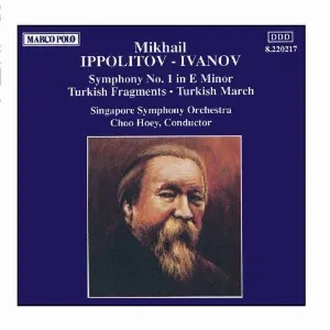 Pochette de Symphony no. 1 in E minor / Turkish Fragments / Turkish March de Singapore Symphony Orchestra - Mikhail Ippolitov-Ivanov
