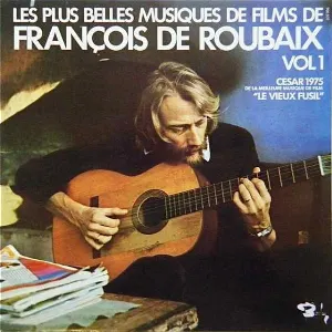 Pochette Les plus belles musiques de films de François de Roubaix, Volume 1