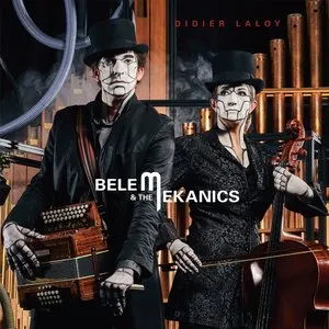 Pochette de Belem & The Mekanics de Didier Laloy