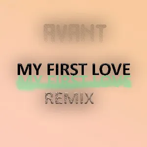 Pochette de MY FIRST LOVE (Kek'star's Remix) de Avant