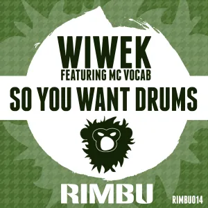Pochette de So You Want Drums de Wiwek