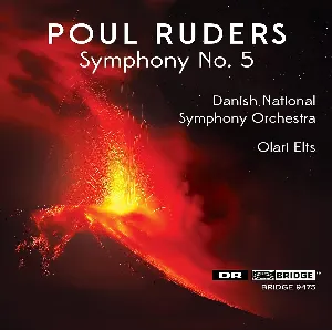 Pochette de Symphony No. 5 de DR SymfoniOrkestret - Olari Elts - Poul Ruders