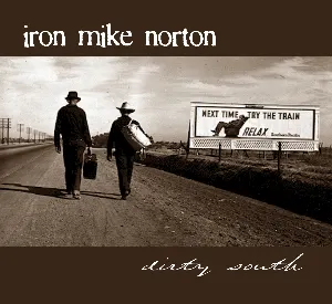 Pochette de Dirty South de Iron Mike Norton