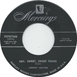 Pochette de Hey, Sweet, Sweet Thing / Big Wheels Rollin’ de Johnny Horton